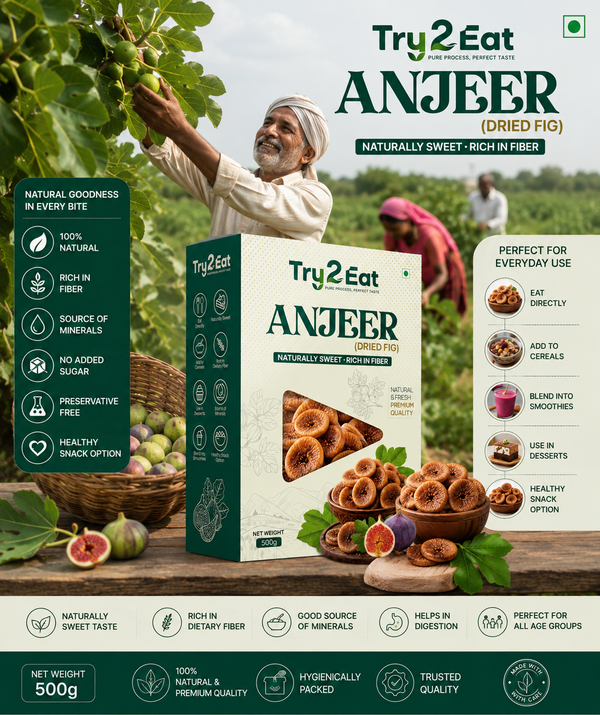 Anjeer (Dried Fig) - Naturally Sweet, Rich in Fiber